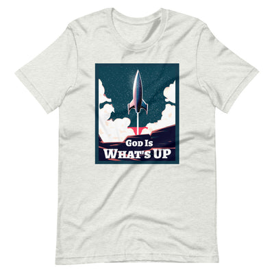 God Is What's Up - Unisex T-Shirt - Assured Wear